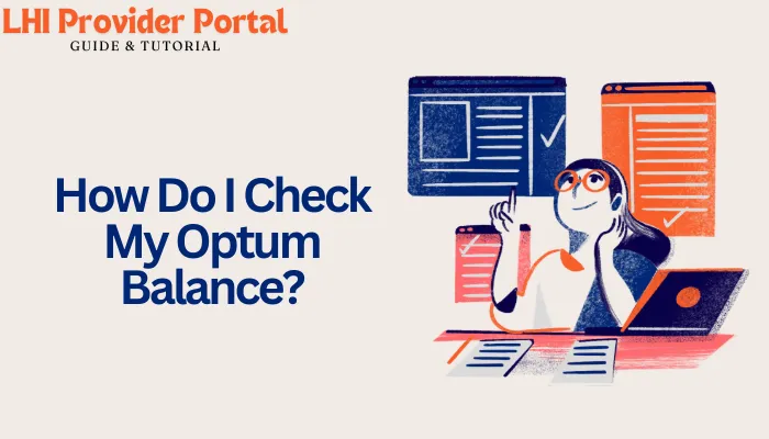 How Do I Check My Optum Balance?