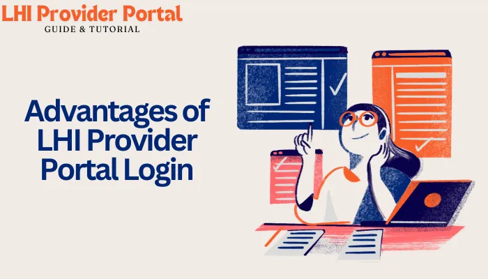 Advantages of LHI Provider Portal Login