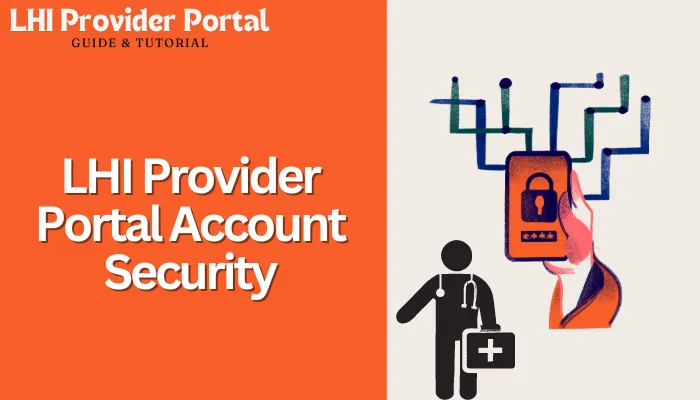 LHI Provider Portal Account Security