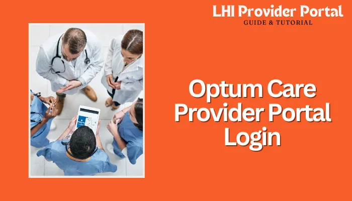 Optum Care Provider Portal Login